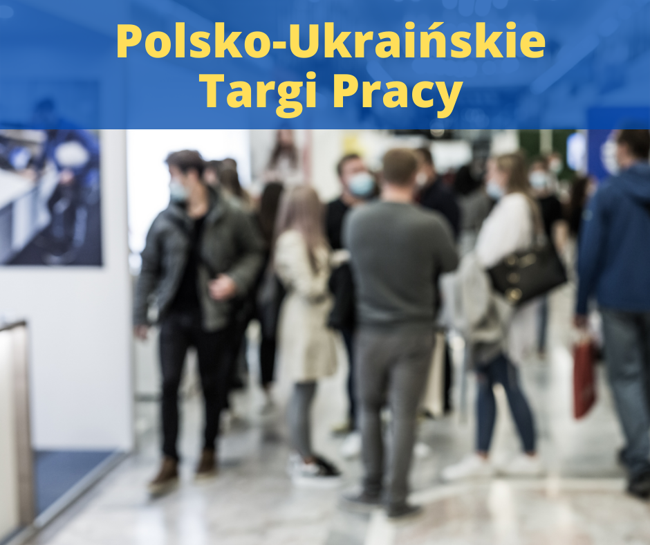 Obrazek dla: Zapraszamy na Polsko-Ukraińskie Targi Pracy do Włocławka!