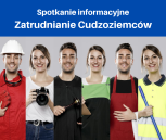 Obrazek dla: Spotkanie informacyjno-szkoleniowe - zatrudnienie cudzoziemców w Polsce