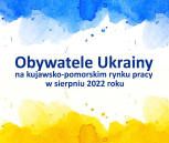 slider.alt.head Obywatele Ukrainy na kujawsko-pomorskim rynku pracy w sierpniu 2022 roku.