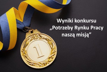 Zdjęcie artykułu Wyniki IV edycji konkursu dla szkół zawodowych najefektywniej działających na rzecz rynku pracy pod hasłem - „Potrzeby rynku pracy naszą misją"