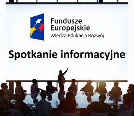 Zdjęcie artykułu Spotkanie informacyjne dla instytucji zainteresowanych...