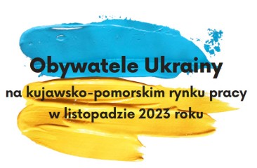 Zdjęcie artykułu Obywatele Ukrainy na kujawsko-pomorskim rynku pracy w listopadzie 2023 roku