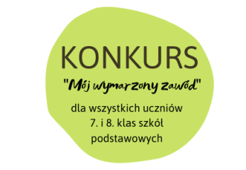 Zdjęcie artykułu Kontynuujemy rozdawanie nagród w naszym konkursie „Mój wymarzony zawód”!