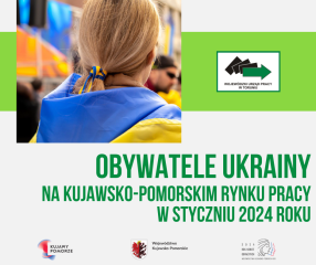 Zdjęcie artykułu Obywatele Ukrainy na kujawsko-pomorskim rynku pracy w styczniu 2024 roku
