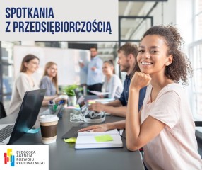 Zdjęcie artykułu Weź udział w „Spotkaniu z przedsiębiorczością”!