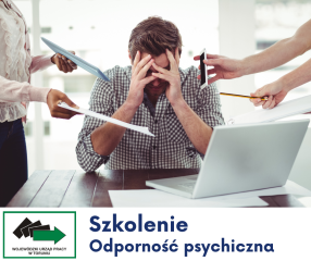 Zdjęcie artykułu Zapraszamy na szkolenie - Wzmocnienie odporności psychicznej