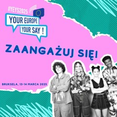 Zdjęcie artykułu Your Europe, Your Say - Konferencja dla młodzieży w...